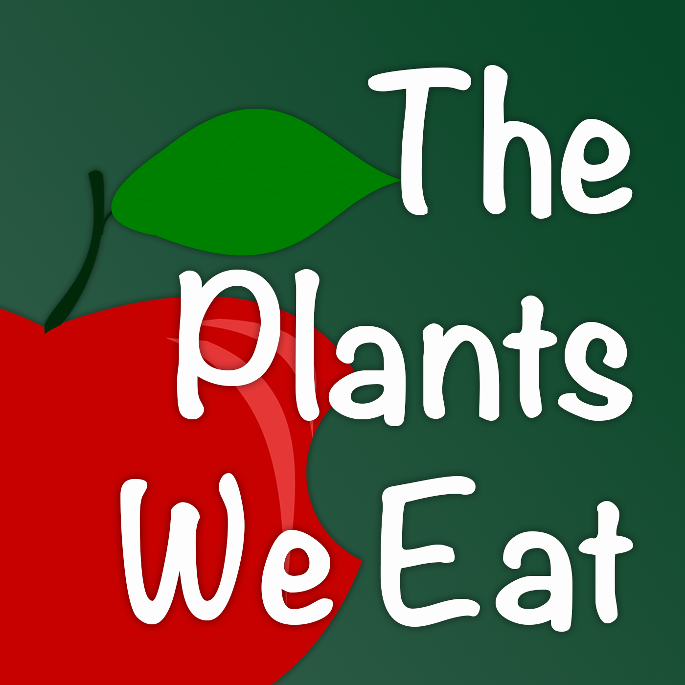 Plant eating перевод. Plants we eat. Eat Plants.